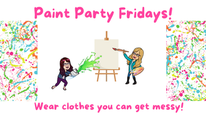 Paint Party Fridays